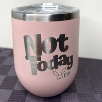 Thumbnail for Not Today Stainless Steel Wine Tumbler