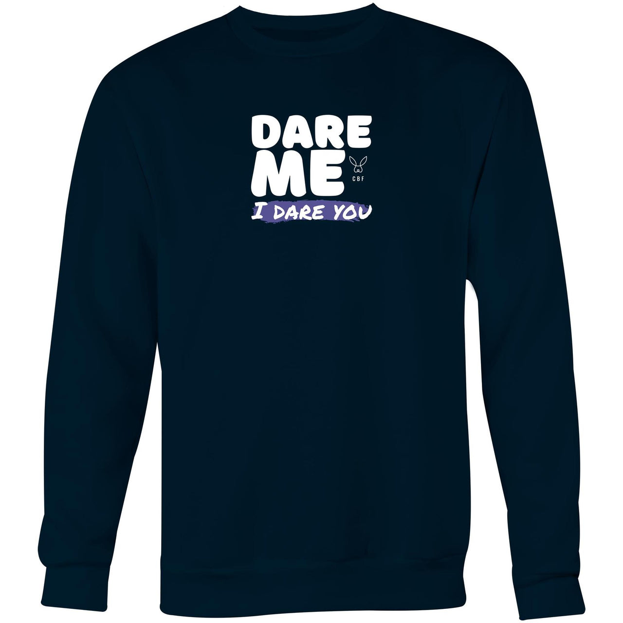 CBF Dare Me Crew Sweatshirt