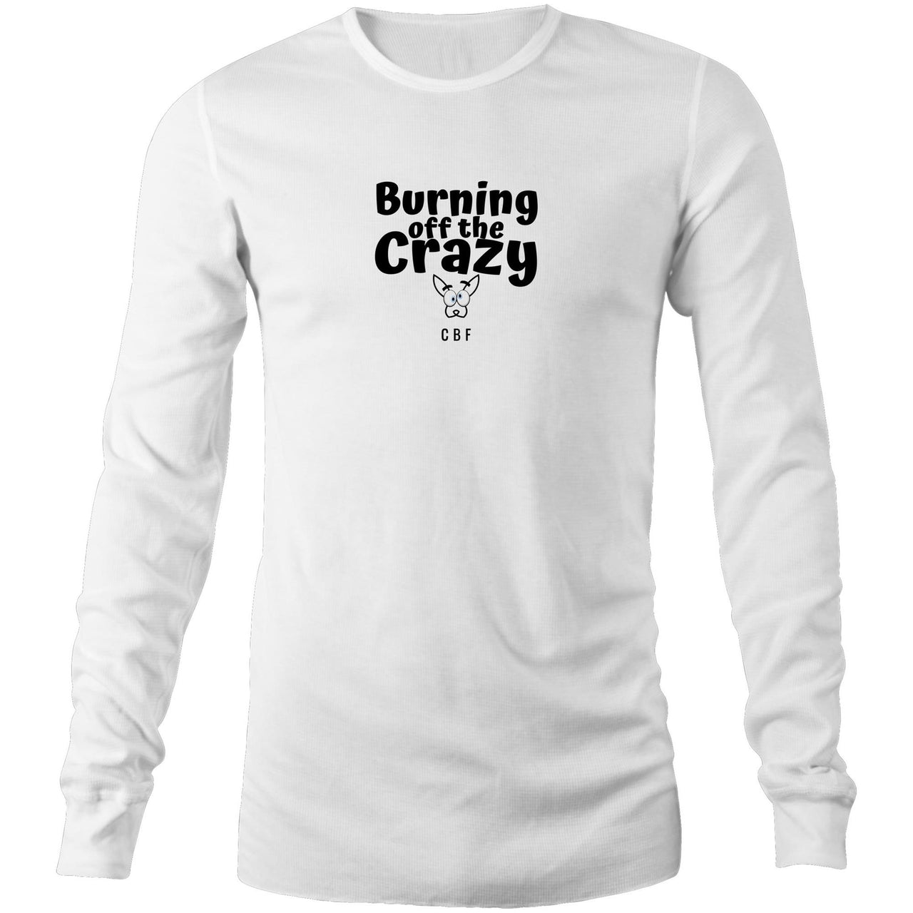 CBF Burning off the Crazy Long Sleeve T-Shirt