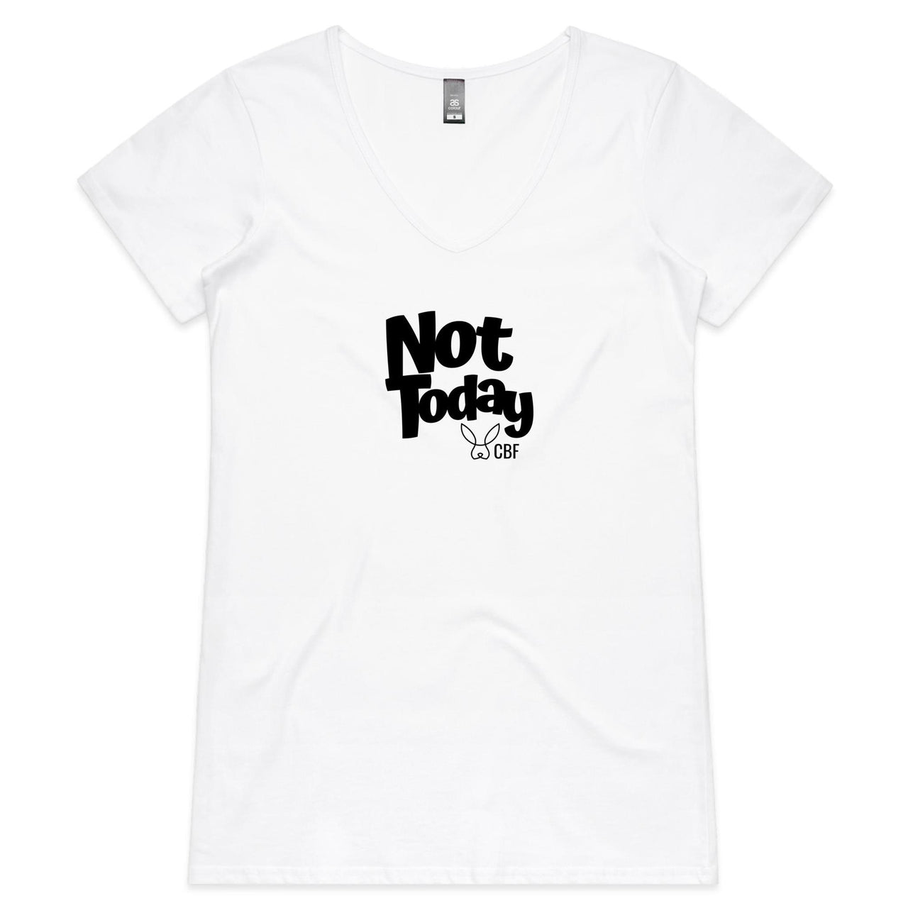 CBF Not Today V-Neck T-Shirt