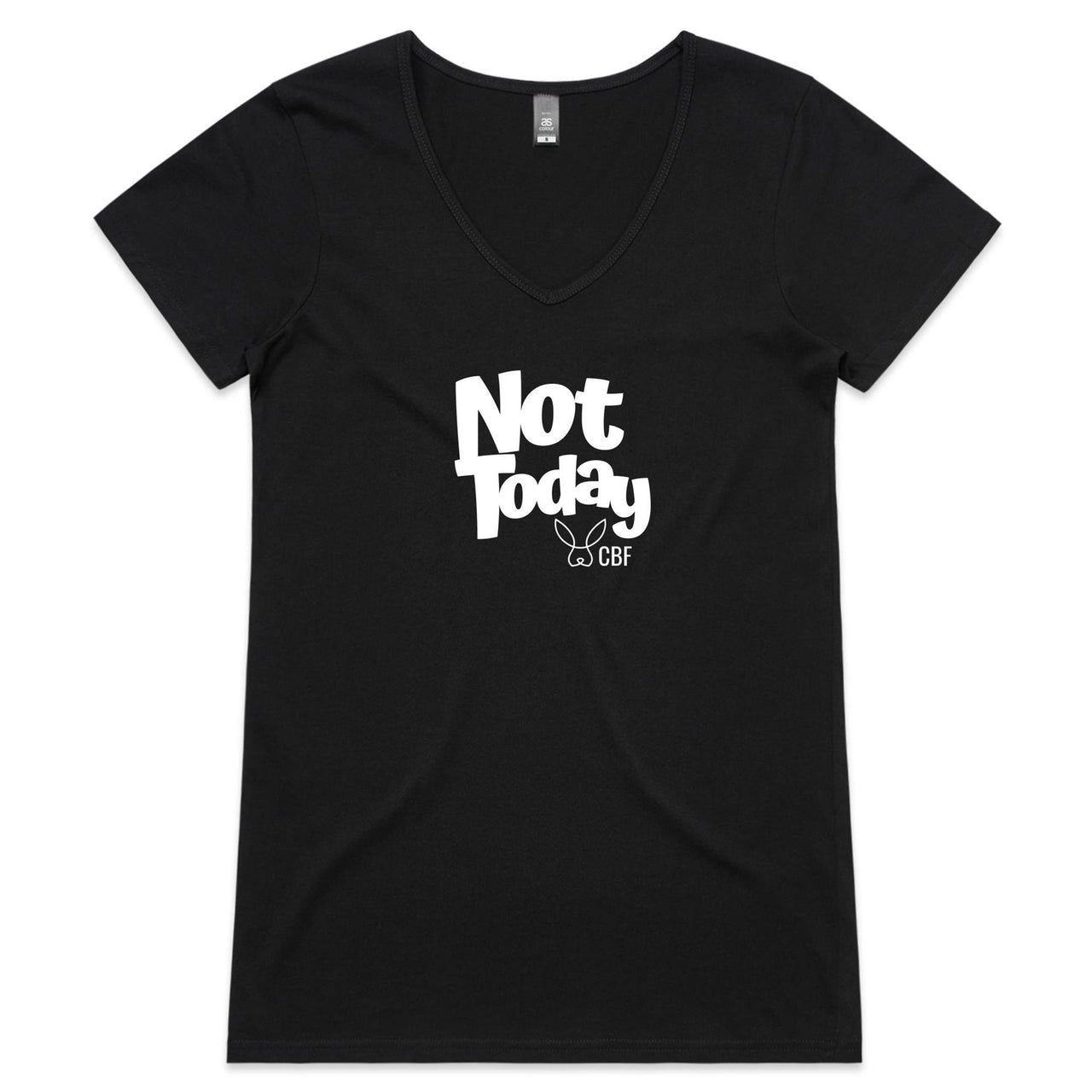 CBF Not Today V-Neck T-Shirt