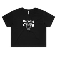 Thumbnail for CBF Burning off the Crazy Crop Tee