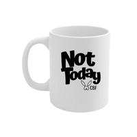 Thumbnail for Not Today 11oz Ceramic Mug